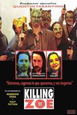 Watch Killing Zoe Putlocker