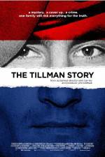 Watch The Tillman Story Putlocker