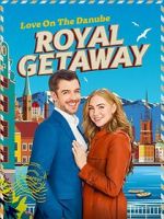 Watch Love on The Danube Royal Getaway Putlocker