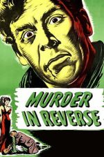 Watch Murder in Reverse? Putlocker