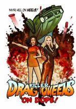 Watch Killer Drag Queens on Dope Putlocker