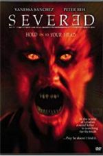 Watch Severed Putlocker