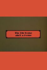 Watch The Big House Ain\'t a Home Putlocker