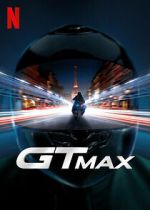 Watch GTMax Putlocker
