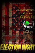 Watch Election Night Putlocker