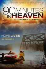 Watch 90 Minutes in Heaven Putlocker