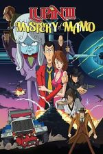 Watch Lupin the 3rd: The Mystery of Mamo Putlocker