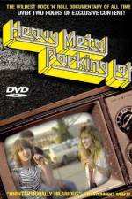 Watch Heavy Metal Parking Lot Putlocker