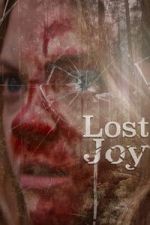 Watch Lost Joy Putlocker