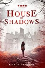 Watch House of Shadows Putlocker