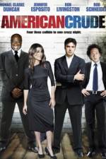 Watch American Crude Putlocker