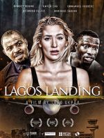 Watch Lagos Landing Putlocker