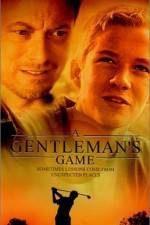 Watch A Gentleman's Game Putlocker