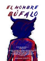Watch El Hombre Búfalo Putlocker