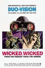 Watch Wicked, Wicked Putlocker