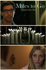 Watch Miles to Go Putlocker