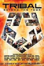 Watch Tribal Beyond the Four 20 Years of Music Art and Brotherhood Putlocker