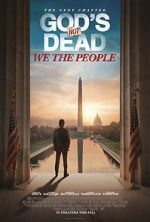Watch God\'s Not Dead: We the People Putlocker