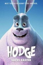 Watch Hodge Saves Easter Putlocker
