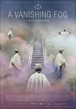 Watch A Vanishing Fog Putlocker