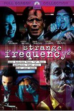 Watch Strange Frequency 2 Putlocker