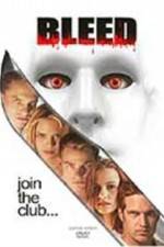 Watch Bleed Putlocker
