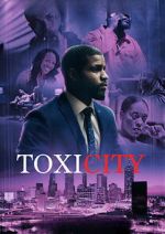 Watch ToxiCity Putlocker