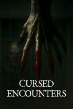 Watch Cursed Encounters Putlocker