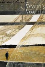 Watch Michael Palin in Wyeth\'s World Putlocker