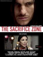 Watch The Sacrifice Zone (The Activist) Putlocker