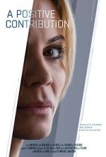 Watch A Positive Contribution (Short 2023) Putlocker