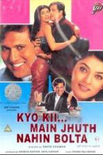Watch Kyo Kii... Main Jhuth Nahin Bolta Putlocker