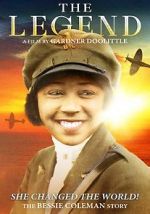 Watch The Legend: The Bessie Coleman Story Putlocker