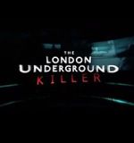 Watch The London Underground Killer Putlocker