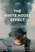 Watch The White House Effect Putlocker