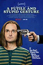 Watch A Futile & Stupid Gesture Putlocker