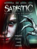 Watch Sadistic: The Exorcism of Lily Deckert Putlocker