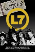Watch L7: Pretend We\'re Dead Putlocker