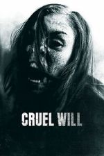Watch Cruel Will Putlocker