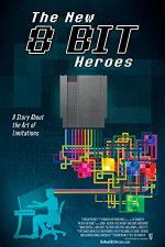 Watch The New 8-bit Heroes Putlocker