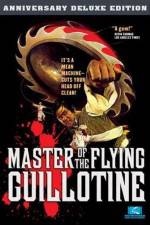 Watch Master of the Flying Guillotine Putlocker
