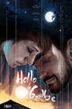 Watch Hello & Goodbye Putlocker