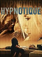 Watch Hypnotique Putlocker