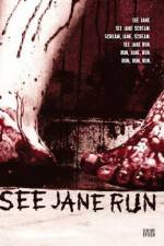 Watch See Jane Run Putlocker