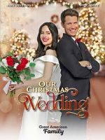 Watch Our Christmas Wedding Putlocker