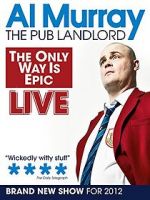 Watch Al Murray: The Only Way Is Epic Tour Putlocker