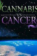 Watch Cannabis v.s Cancer Putlocker