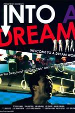 Watch Into a Dream Putlocker