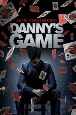 Watch Danny\'s Game Putlocker