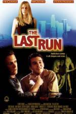 Watch The Last Run Putlocker